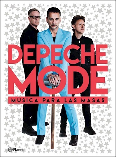 Depeche Mode, Musica Para Las Masas