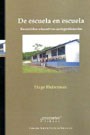 De Escuela en Escuela: Recorridos Educativos Autogestionados