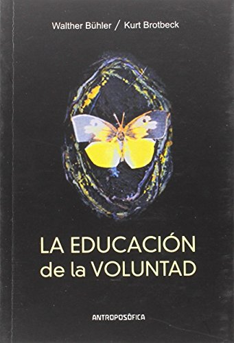 EDUCACION DE LA VOLUNTAD