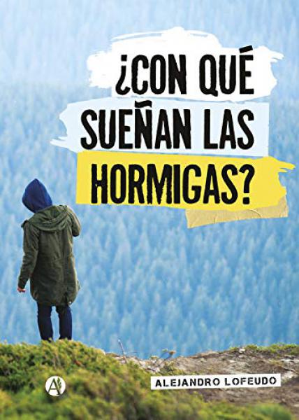 Con Que Sueñan Las Hormigas?