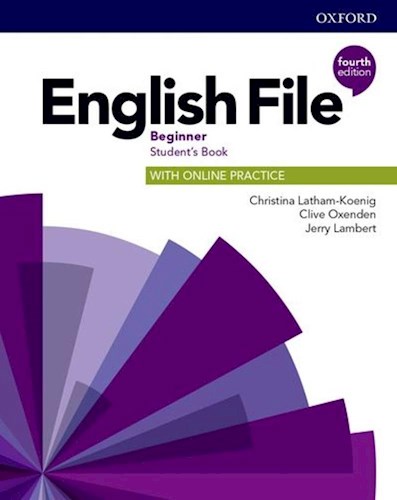 English File Beginner Student'S Book Oxford (4 Edition) (With Online Practice)