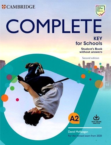 Complete Key For Schools Student'S Book Without Answers Cambridge (A2) (Second Edition)