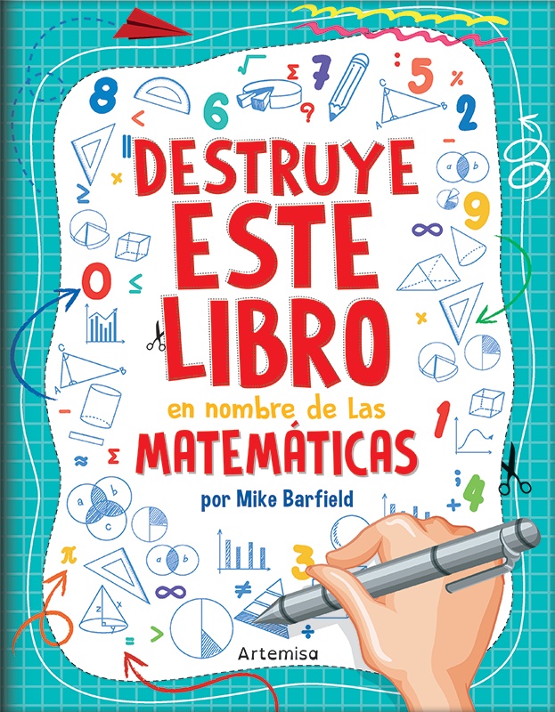 Destruye Este Libro En Nombre De Las Matematicas