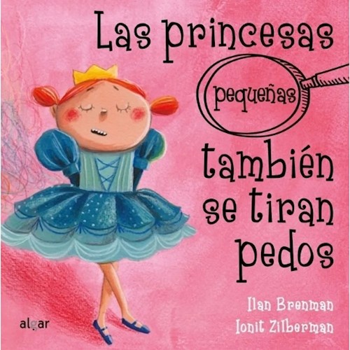 Princesas Pequeñas Tambien Se Tiran Pedos (Cartone)