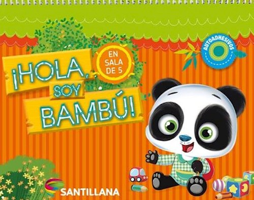 Hola Soy Bambu En Sala De 5 Años Santillana (Novedad 2020)