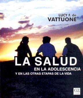 Salud En La Adolescencia Y En Las Otras Etapas De La Vida