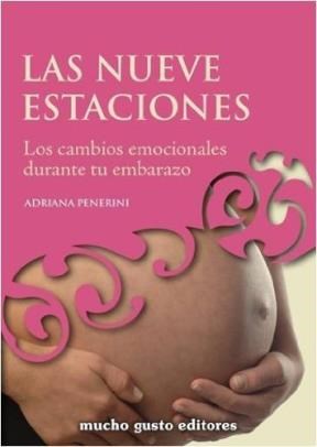Nueve Estaciones Los Cambios Emocionales Durante Tu Emb Arazo