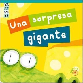 Una Sorpresa Enorme (Coleccion Desplegan)