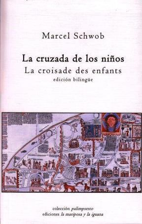 La Cruzada De Los Niños = La Croisade Des Enfants