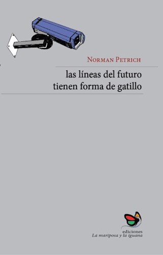 Las Lineas Del Futuro Tienen Forma De Gatillo