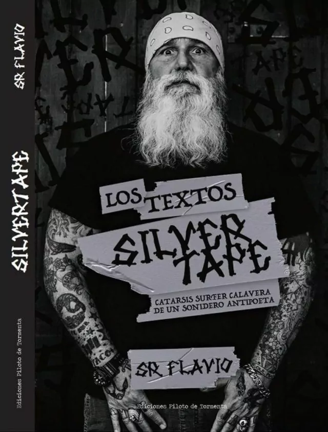 Los Textos De Silver Tape - Catarsis Surfer Calavera De Un Sonidero Antipoeta