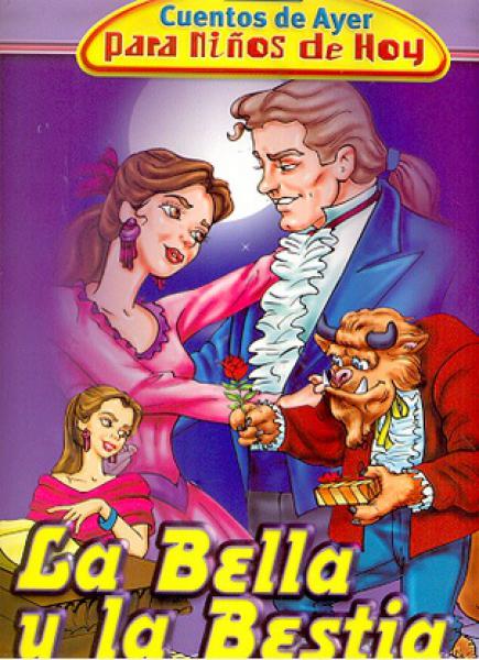 BELLA Y LA BESTIA COL.CUENTOS DE AYER