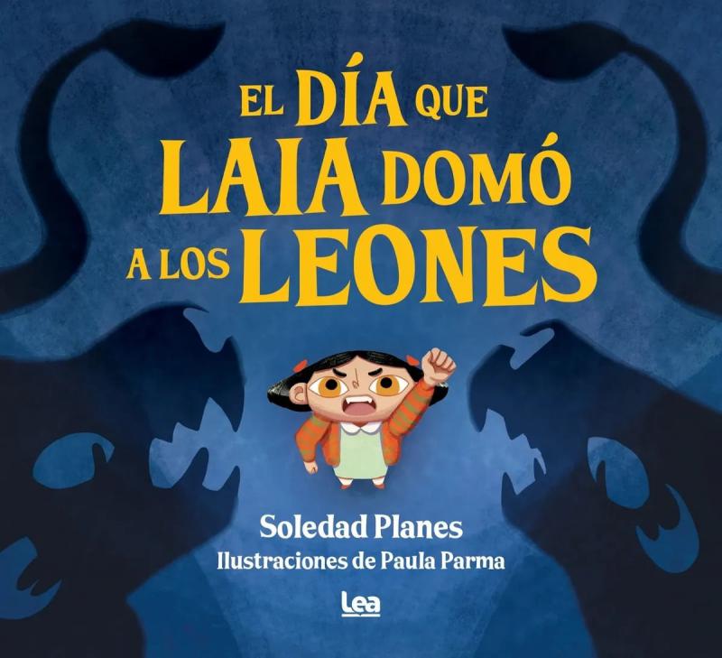 EL DIA QUE LAIA DOMO A LOS LEONES