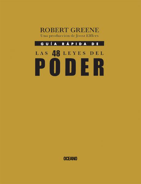 Las 48 Leyes Del Poder( Guia Rapida )
