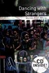 Dancing With Strangers Stories From Africa (Oxford Bookworms Level 3) (Mp3 Pack)