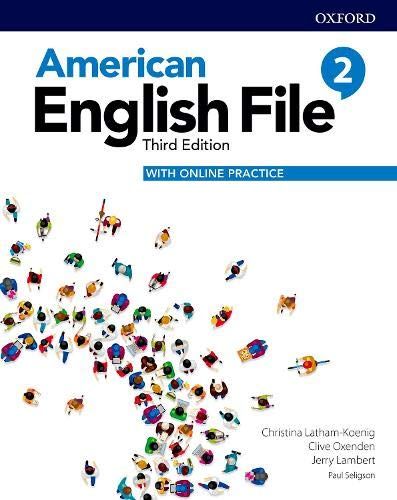American English File 2 Student'S Book Oxford (Third Edition) (With Online Practice)