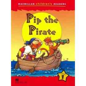 Pip The Pirate (Macmillan Children'S Readers 1)