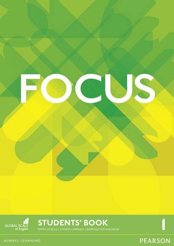 Focus 1 Student'S Book (British English) (For Students) (Edition 2017)