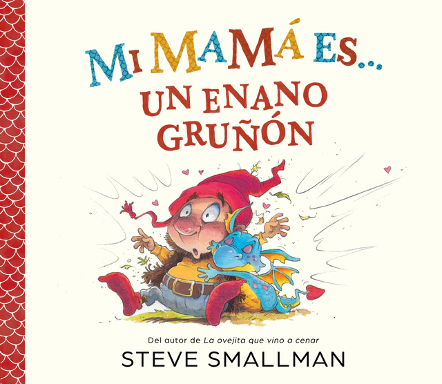 Mi Mama Es... Un Enano Gruñon