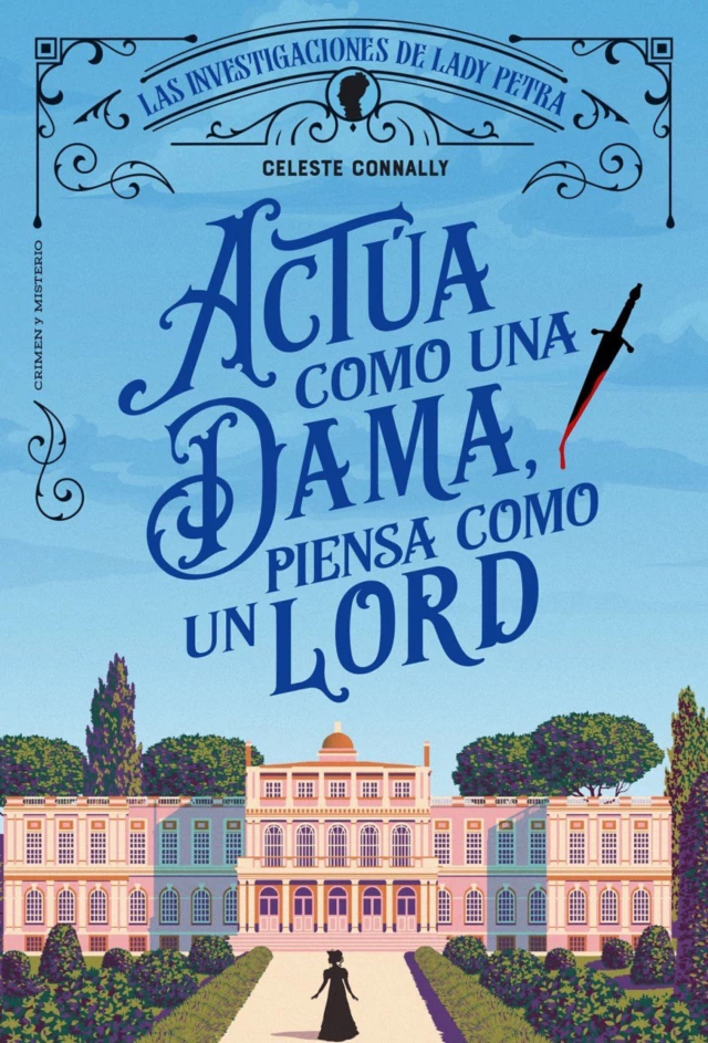 Actua Como Una Dama Piensa Como Un Lord (Crimen Y Misterio)