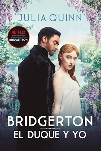 Duque Y Yo (Saga Bridgerton 1)