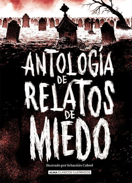 Antologia De Relatos De Miedo (Clasicos) - Edicion Revisada