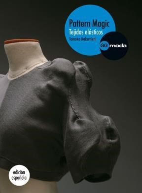 Pattern Magic Tejidos Elasticos (Serie Moda)