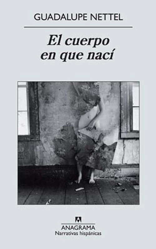 El Cuerpo En Que Naci