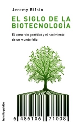 EL SIGLO DE LA BIOTECNOLOGIA