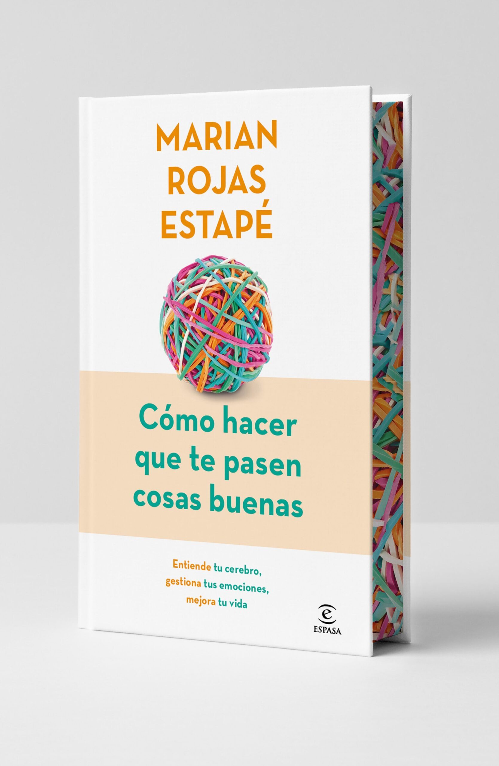 Como Hacer Que Te Pasen Cosas Buenas (Edicion Espe