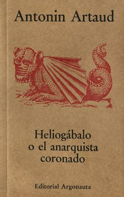 HELIOGABALO O EL ANARQUISTA