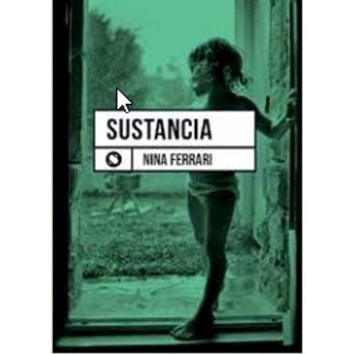 Sustancia (Coleccion Poesia Sudversiva)