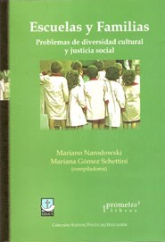 Escuelas Y Familias Problemas De Diversidad Cultural Y Justicia Social (Rustica)