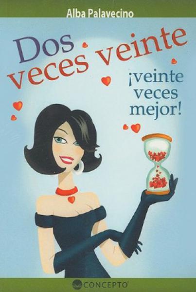 Dos Veces Veinte, Veinte Veces Mejor