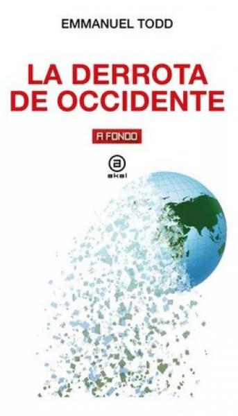 LA DERROTA DE OCCIDENTE