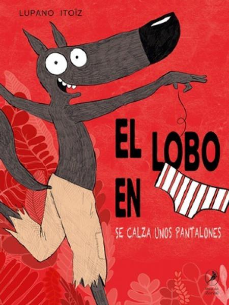 LOBO EN CALZONCILLOS SE CALZA UNOS...