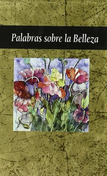 PALABRAS SOBRE LA BELLEZA