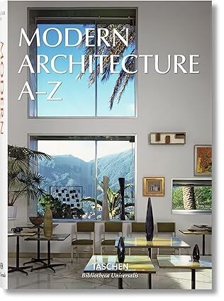 Arquitectura Moderna De La A A La Z (Bibliotheca Universalis) (Cartone)