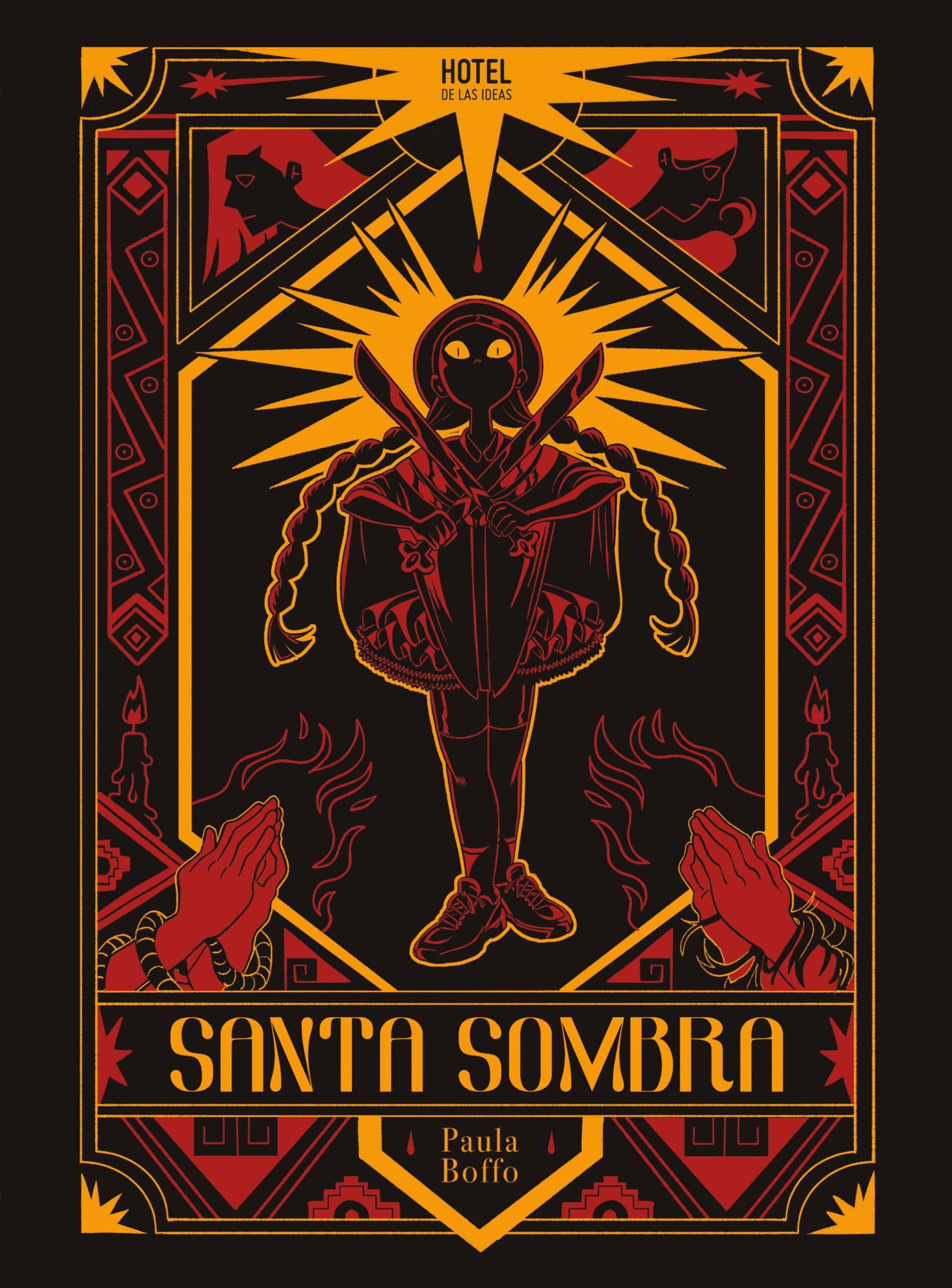 HOTEL DE LAS IDEAS - SANTA SOMBRA