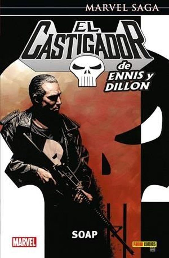 MARVEL SAGA: EL CASTIGADOR DE ENNIS Y DILLON 06. SOAP