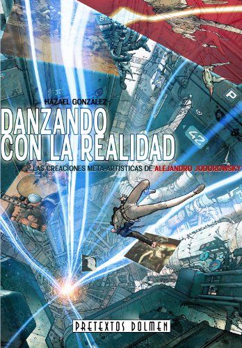 ALEJANDRO JODOROWSKY: DANZANDO CON LA REALIDAD