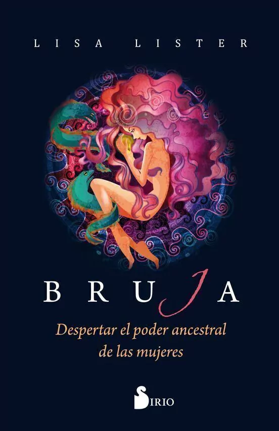 BRUJA - DESPERTAR EL PODER ANCESTRAL DE