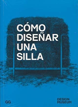 Como Diseñar Una Silla (Ilustrado) (Rustica)