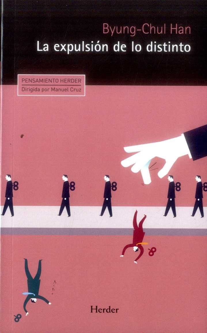 LA EXPULSION DE LO DISTINTO