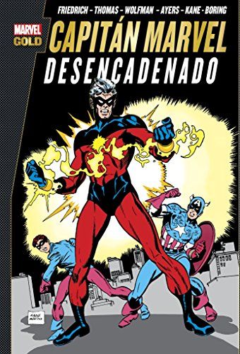 CAPITÁN MARVEL: DESENCADENADO (MARVEL GOLD)