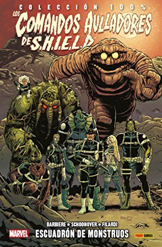 LOS COMANDOS AULLADORES DE S.H.I.E.L.D. Nº. 01: ESCUADRÓN DE MONSTRUOS (COL. 100% MARVEL)