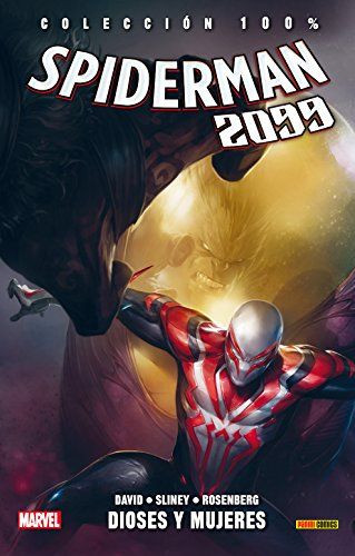 SPIDERMAN 2099 04. DIOSES Y MUJERES
