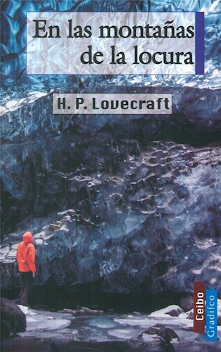 En Las Montañas De La Locura (Coleccion Ceibo)