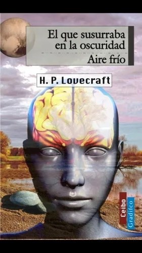 Que Susurraba En La Oscuridad Aire Frio (Edicion Integra) (Coleccion Ceibo)