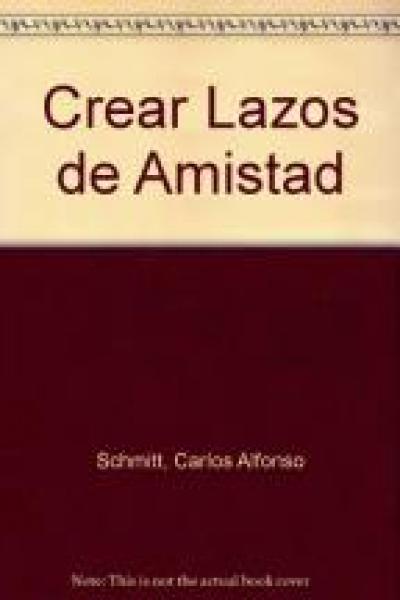 CREAR LAZOS DE AMISTAD